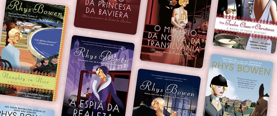 Livros de Rhys Bowen: conheça a autora da série A espiã da realeza Rhys Bowen Série A Espiã da Realeza