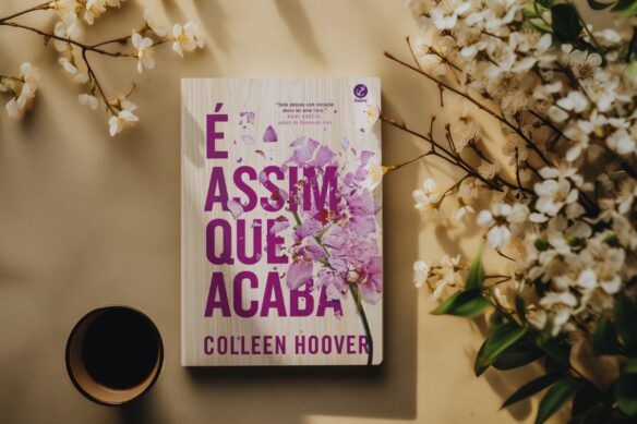 Livro É assim que acaba - 38 Melhores Frases e sinopse do sucesso de Colleen Hoover Livro É assim que acaba - Frases e sinopse