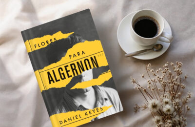 Livro Flores para Algernon - 27 Melhores frases e sinopse Daniel Keyes