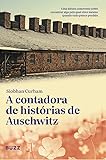 A contadora de histórias de Auschwitz