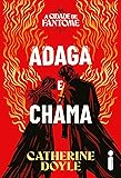 Adaga e Chama: A cidade de Fantome - vol. 1
