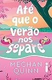 Até que o verão nos separe