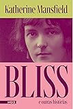 Bliss: e outras histórias