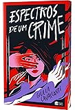Espectros de um crime – O livro de suspense vencedor do concurso 