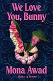 We Love You, Bunny (English Edition)