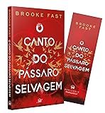 O canto do pássaro selvagem – Um romance distópico para fãs de Jogos Vorazes e Prison Break