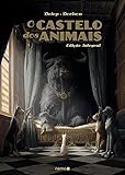 O Castelo dos Animais – Edição Integral