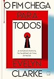 O fim chega para todos