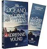 Um oceano de coisas não ditas – Um drama familiar repleto de mistérios da mesma autora de “Os descaminhos de June Farrow”