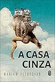 A casa cinza