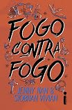 Fogo contra fogo: (Olho por olho – vol. 3)