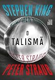 O talismã (Nova edição): Livro 1