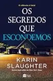 Os segredos que escondemos
