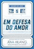 Em defesa do amor (Deuses do Jogo - Livro 2)