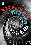 A Casa Negra (Nova edição): O Talismã - Livro 2