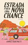 Estrada para uma nova chance