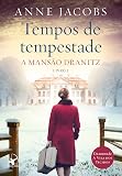 Tempos de tempestade (A Mansão Dranitz - Livro 2)