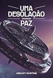 Uma desolação chamada paz: 2