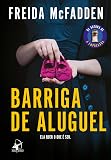 Barriga de aluguel: Para fãs de A empregada