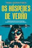 Os hóspedes de verão