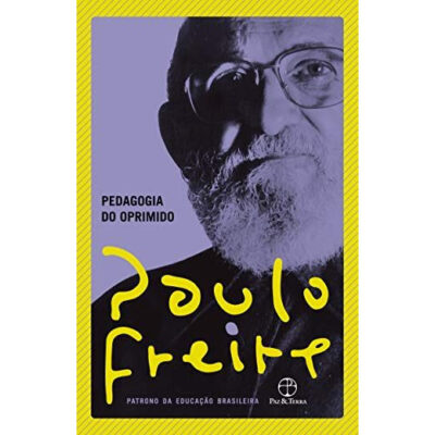 Pedagogia do oprimido Pedagogia do oprimido