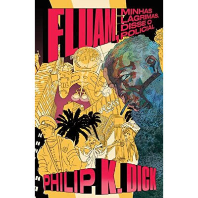 Fluam, minhas lágrimas, disse o policial Fluam, minhas lágrimas, disse o policial