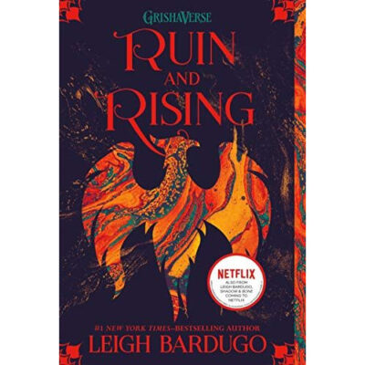 Ruin and Rising: The Grisha Trilogy 3 Ruin and Rising: The Grisha Trilogy 3